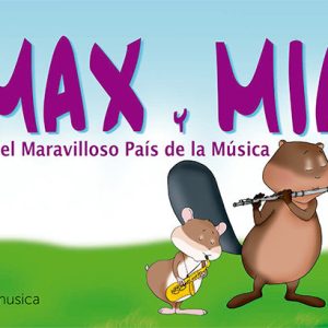 Max y Mia-en el Maravilloso País de la Música - 1