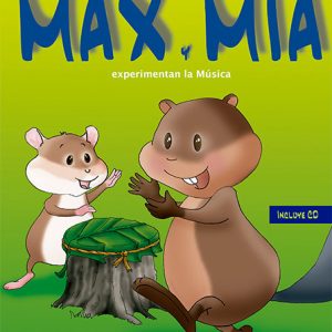 Max y Mia experimentan la música